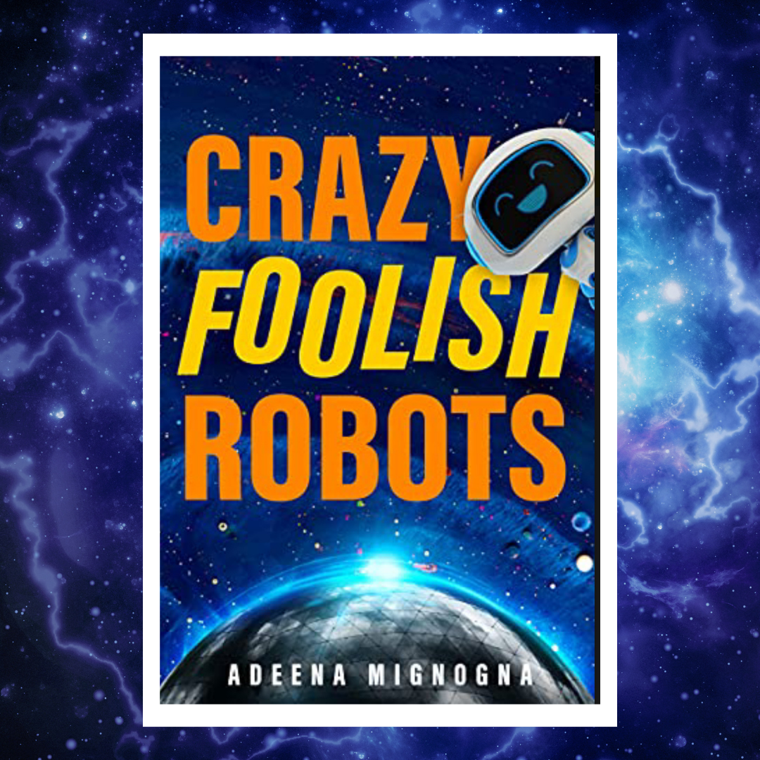You are currently viewing Crazy Foolish Robots