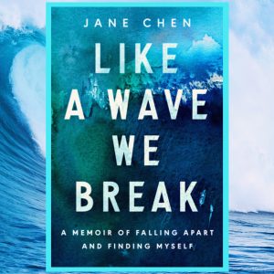 Read more about the article Like a Wave We Break