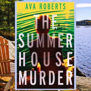 Read more about the article The Summer House Murder